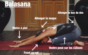 La pause Yoga de la semaine : Le Balasana